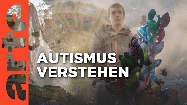 Autismus - Das rätselhafte Spektrum | Doku HD | ARTE