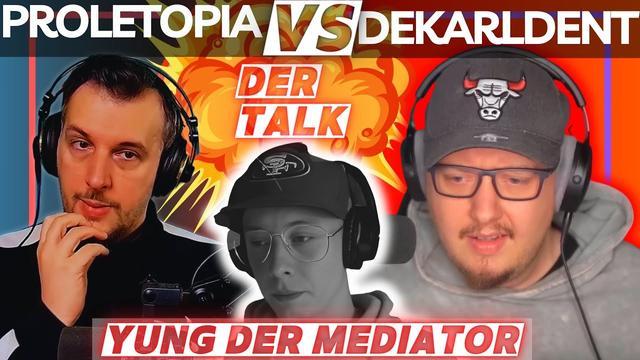 Proletopia vs. Dekarldent & YungMoralapostel als Mediator