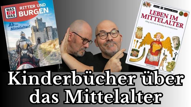 Kinderbücher über das Mittelalter