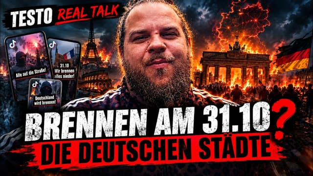 Brennen am 31.10 die deutschen Städte? - Testo Real Talk -