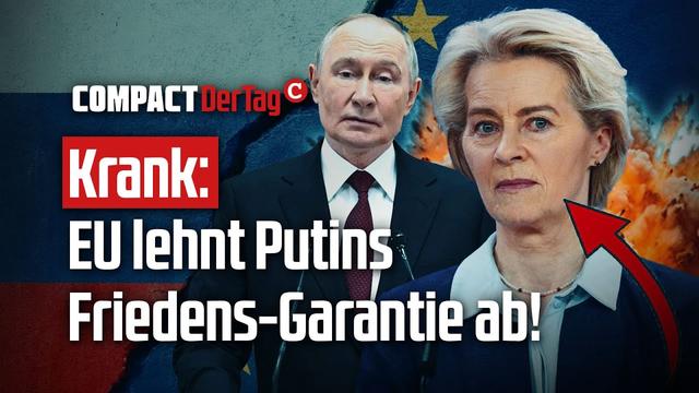 Krank: EU lehnt Putins Friedens-Garantie ab!💥