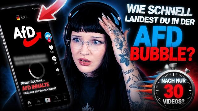 Wie schnell schickt dich TikTok in die AFD Bubble? Ich habs ausprobiert