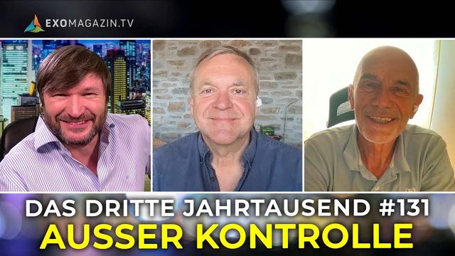 AUSSER KONTROLLE | Das 3. Jahrtausend #131