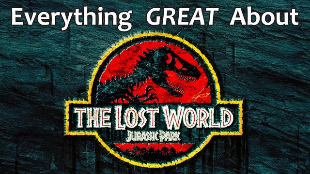 Everything GREAT About The Lost World: Jurassic Park!