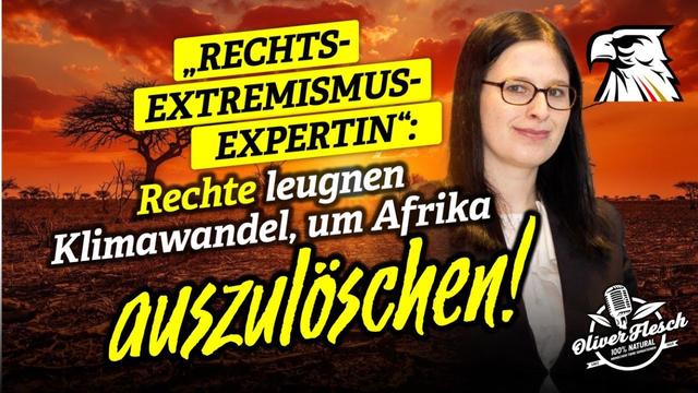 „Rechtsextremismusexpertin“ Strobl: Rechte leugnen Klimawandel, um Afrika auszulöschen!
