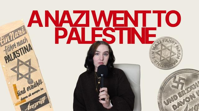 A Nazi Went to Palestine: the Coin, Ha'avara Agreement, & Propaganda