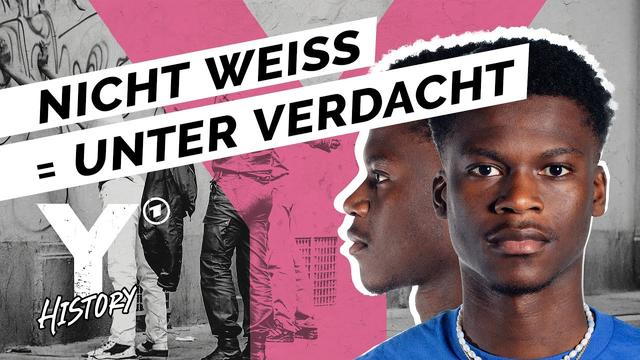 Rassismus bei der Polizei – hat das Tradition? | Y-History