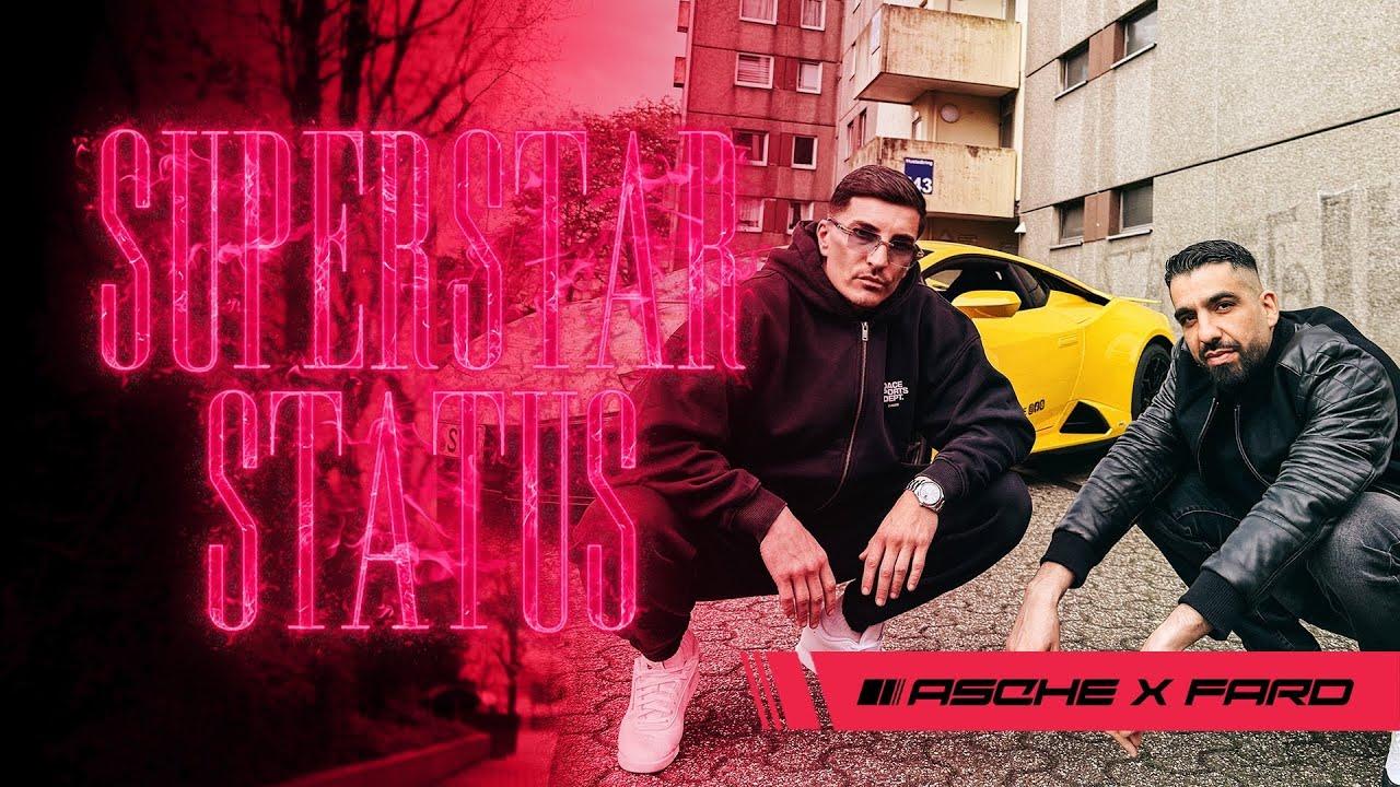 Asche x Fard - Superstar Status