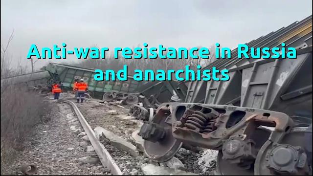 Anti-war resistance in Russia and anarchists