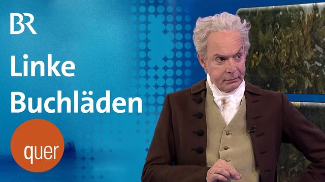 Verfassungsschutz und Buchhandel - Kulturstaatsminister auf Abwegen | quer vom BR