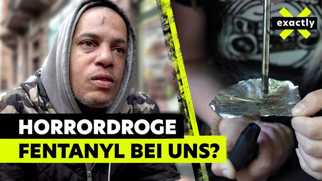 Todesdroge Fentanyl - kommt die Opioidwelle jetzt nach Deutschland? | Doku | exactly