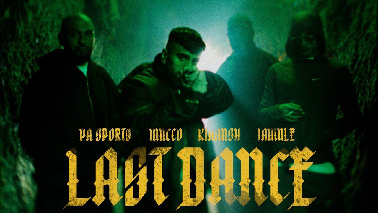 PA SPORTS x JAMULE x MUCCO x KIANUSH - LAST DANCE (Official Video)