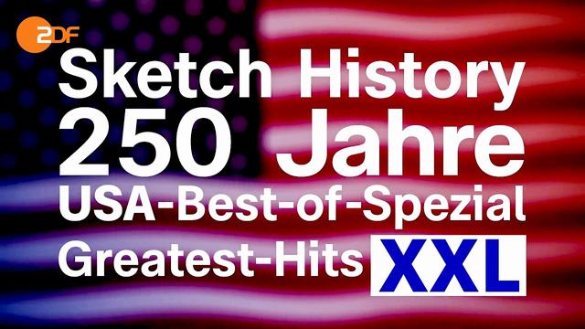 250 Jahre USA - Die wahre Geschichte | Sketch History Spezialfolge
