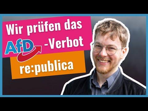 Wir prüfen das AfD-Verbot jetzt selbst! - Key-Note auf der re:publica