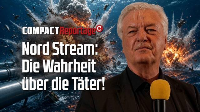 Nord Stream: Die Wahrheit über die Täter!