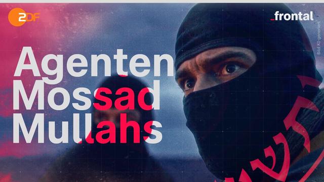 Wie der Mossad Agenten im Iran rekrutiert | frontal