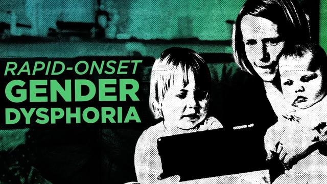 Rapid-Onset Gender Dysphoria | Messy Elliott
