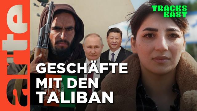 Afghanistan: sind die Taliban nicht mehr tabu? | Tracks East | ARTE