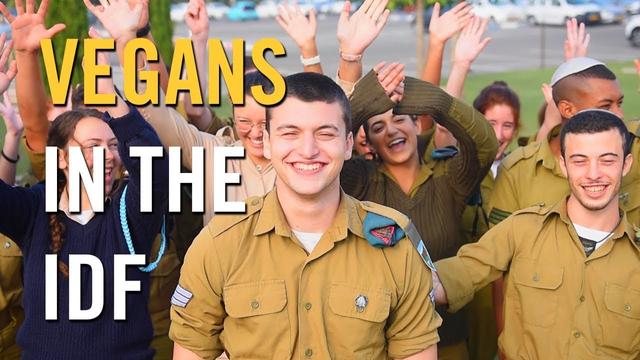 IDF: The Most Vegan Army in The World