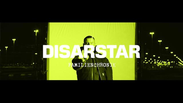 Disarstar – Familienchronik [Official Video]