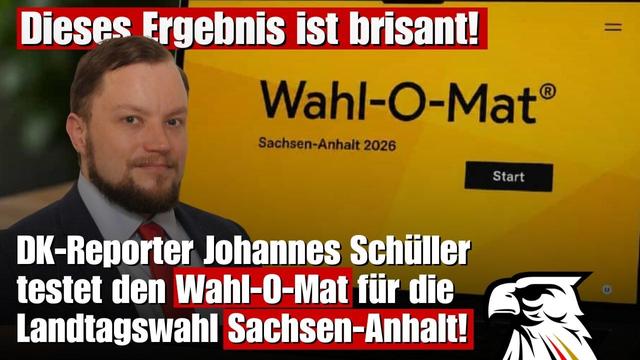 Brisantes Ergebnis! DK-Reporter Johannes Schüller testet Wahl-O-Mat für Landtagswahl Sachsen-Anhalt!