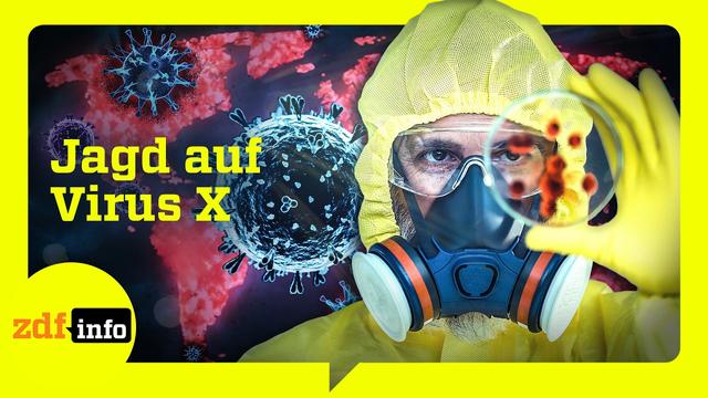 Im Wettlauf gegen die nächste Pandemie: Finden wir Virus X? | ZDFinfo Doku
