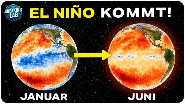 Neue Zahlen: Stärkster El Niño seit 70 Jahren kommt 2026!