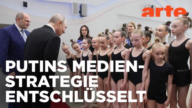 Warum posiert Putin mit Kindern? | Mit offenen Augen | ARTE