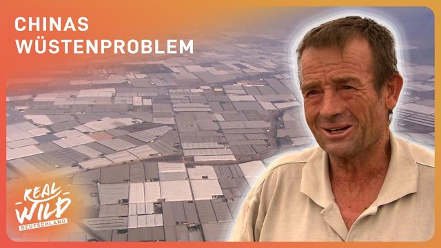 XXL-Doku: China bald ein Wüstenstaat?