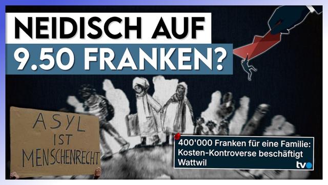 Asyl in der Schweiz | Ein Leben in Saus und Braus?