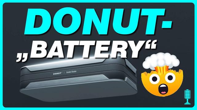 DONUT "Supercap"? 💥🔋 RIESENHYPE um Feststoff-Akku: Betrug oder Forschungserfolg? | Geladen Podcast