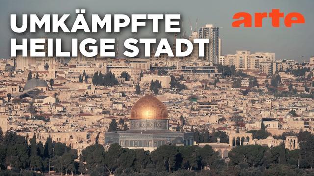 Der Kampf um Jerusalem | Doku HD Reupload | ARTE
