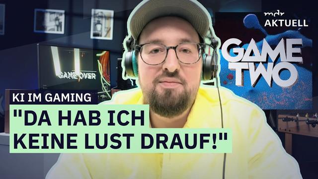 Macht KI die Gaming-Branche kaputt? | MDR AKTUELL Talk