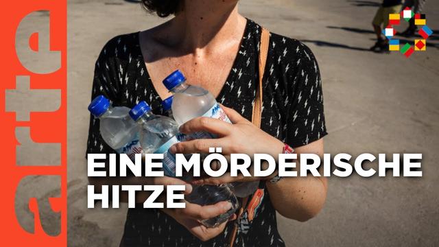 Extremsommer in Europa: Trifft die Hitze alle gleich? | ARTE Europa - Die Woche
