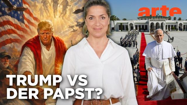Trump, der Papst und der Katholizismus | Mit offenen Karten - Im Fokus | ARTE