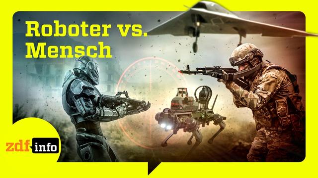 Killerroboter & Drohnen: Wie Maschinen töten lernen | ZDFinfo Doku