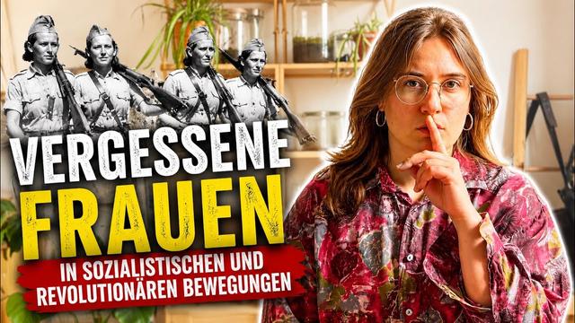 VERGESSENE FRAUEN in Sozialistischen und Revolutionären Bewegungen