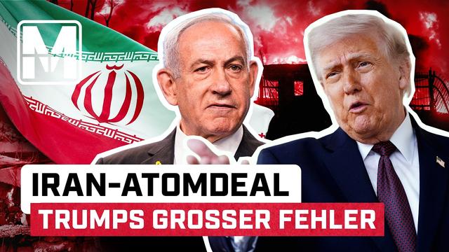 Iran: Warum Trump und Netanjahu den Atom-Deal platzen ließen - MONITOR