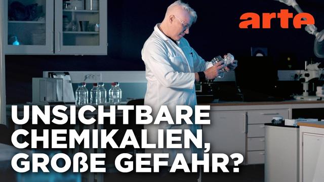 Gift in unserem Alltag - Die Plage der PFAS | Doku HD | ARTE