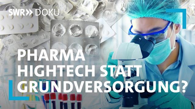 Hightech vs. Hausapotheke: Droht ein Medikamenten-Notstand? | SWR Doku