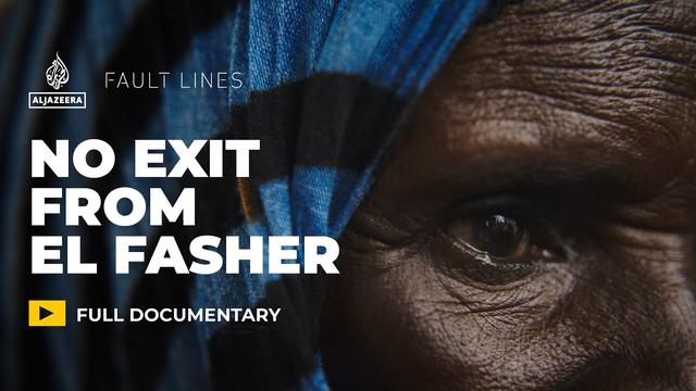Encircled, starved and killed: The siege of Sudan's el-Fasher | Fault Lines Documentary