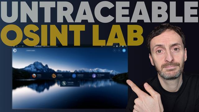 I Built an Untraceable OSINT Lab (Here's How)