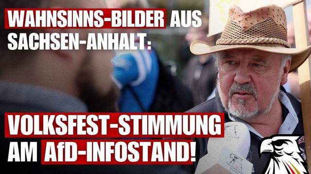 🔥 WAHNSINNS-BILDER AUS SACHSEN-ANHALT: VOLKSFEST-STIMMUNG AM AfD-INFOSTAND! 🇩🇪