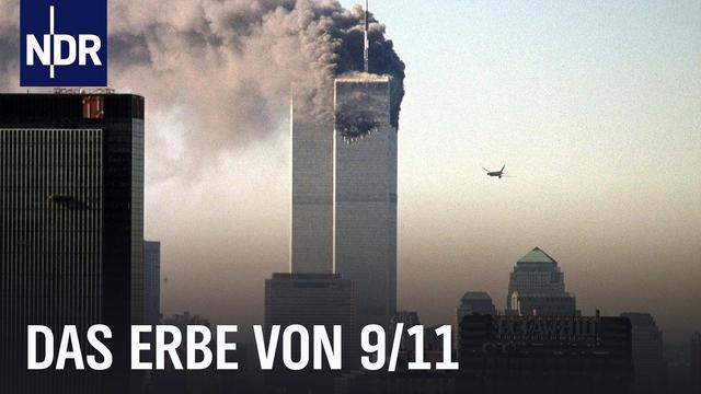 Das Erbe von 9/11: Deutschland nach den Anschlägen vom 11. September | NDR Doku