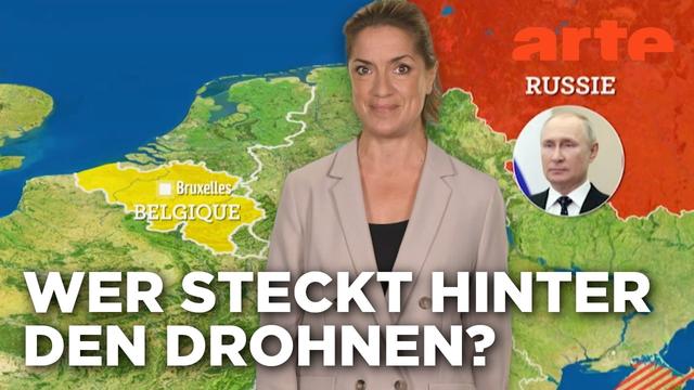 Drohnen über Belgien: EU im Visier Russlands? | Mit offenen Karten - Im Fokus | ARTE