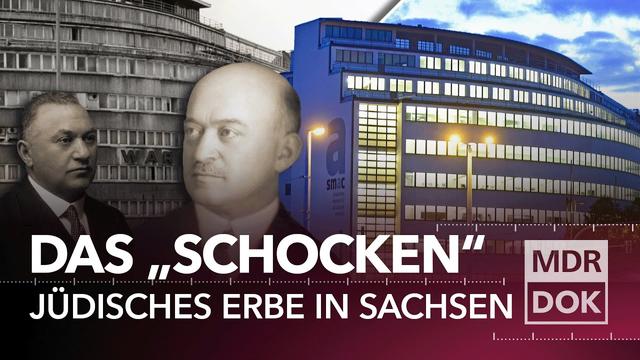 Kaufhaus Schocken – Chemnitz, NS-Zeit & jüdisches Erbe | ENTDECKE DEN OSTEN | MDR DOK