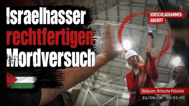 Israelhasser rechtfertigen Mordversuch an Polizisten