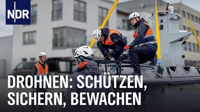 Drohnen aus Rostock für die kritische Infrastruktur | Die Nordreportage | NDR Doku