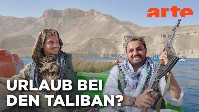 Afghanistan: Tourismus in der Diktatur | Mit offenen Augen | ARTE