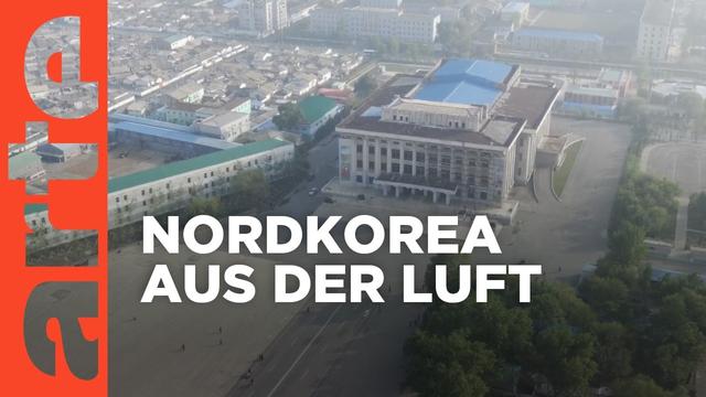 Nordkorea aus ungewohnter Perspektive | Mit offenen Augen | ARTE